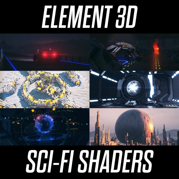 Element 3D Sci Fi Shaders