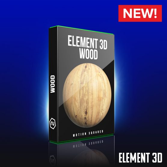 Element 3D Wood Shaders